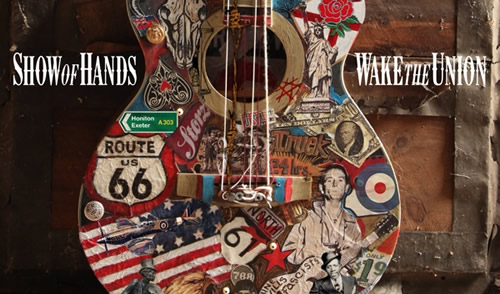 Album Review: Show of Hands - Wake the Union